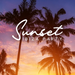 Sunset Ibiza Party: EDM Mix 2023, Opening Party Del Mar, Top 100 Chill Out Music