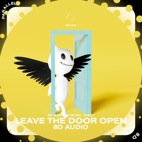 Leave the Door Open - 8D Audio ft. surround. & Tazzy | Boomplay Music