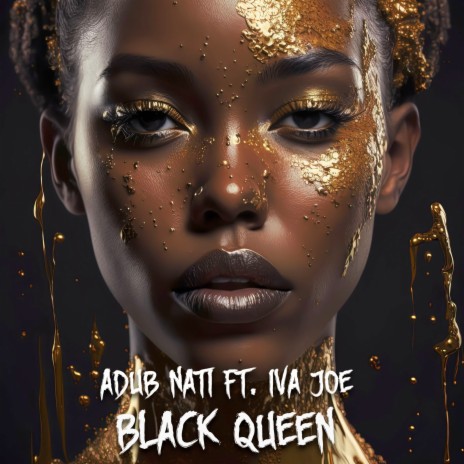 Black Queen ft. Iva Joe | Boomplay Music