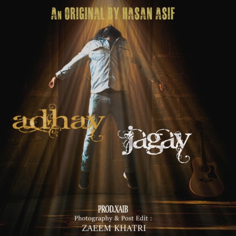 Adhay Jagay | Boomplay Music