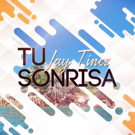 Tu Sonrisa | Boomplay Music