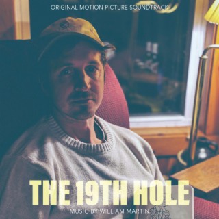 The 19th Hole (Original Motion Picture Soundtrack)