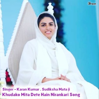 Khudako Mita Dete Hain Nirankari Song