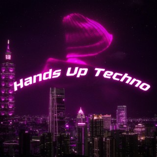 Hands Up Techno