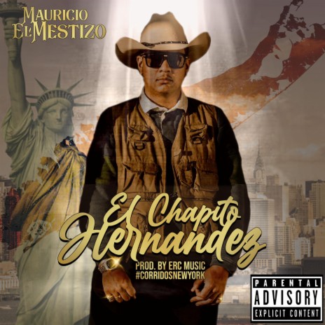 El Chapito Hernandez (New York Corridos)