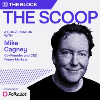 Mike Cagney on bringing every market onchain