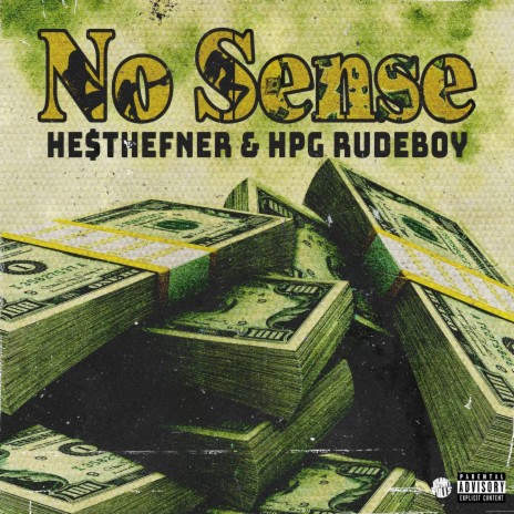No Sense ft. HPG Rudeboy | Boomplay Music
