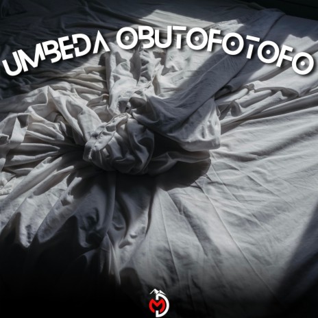 Umbheda Obutofotofo | Boomplay Music