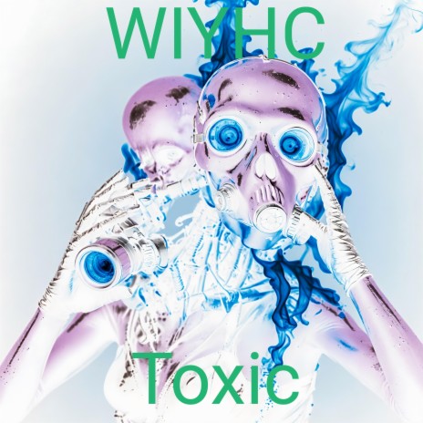 Toxic | Boomplay Music