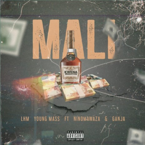 mali ft. young mass, dowpe & ninomawaza | Boomplay Music