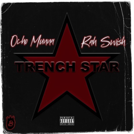 Trench Star ft. Rah Swish | Boomplay Music