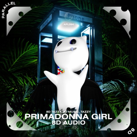 Primadonna Girl - 8D Audio ft. surround. & Tazzy | Boomplay Music