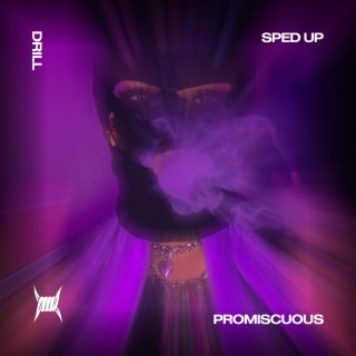 PROMISCUOUS - (DRILL SPED UP)