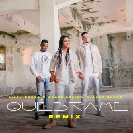 Quiébrame (Remix) ft. Cales Louima & Alex Zurdo