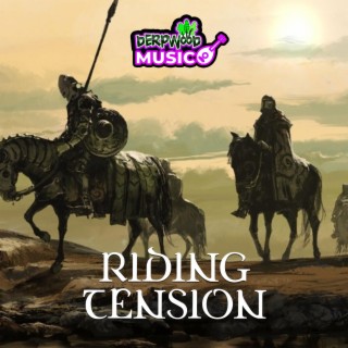 Riding Tension (Tabletop RPG D&D Fantasy Music Soundtrack)