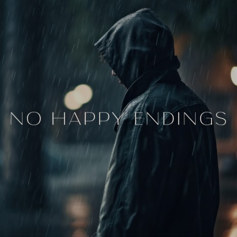 No Happy Endings ft. Free Soul Corner