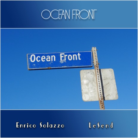 Ocean Front ft. LeSend | Boomplay Music