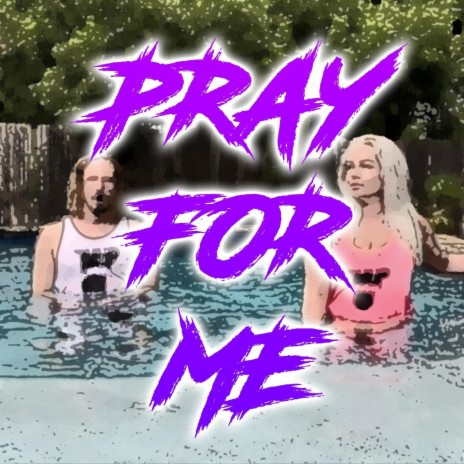 Pray for Me | Boomplay Music