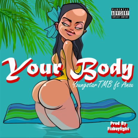 Your Body ft. Anox