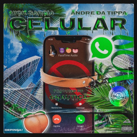 Celular ft. Andre Da Tippa & Gnautica | Boomplay Music