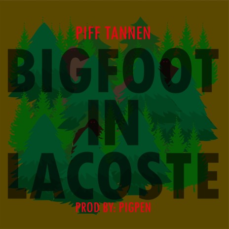 Bigfoot in Lacoste | Boomplay Music