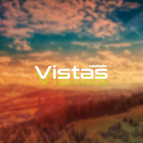 Vistas | Boomplay Music