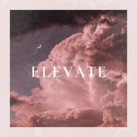 Elevate | Boomplay Music