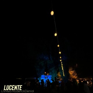 Lucente (feat. Roderick Denial)