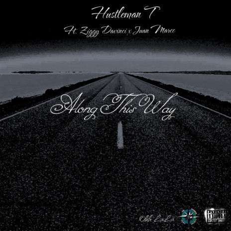Along This Way ft. Ziggy Davinci & Juan Marco | Boomplay Music