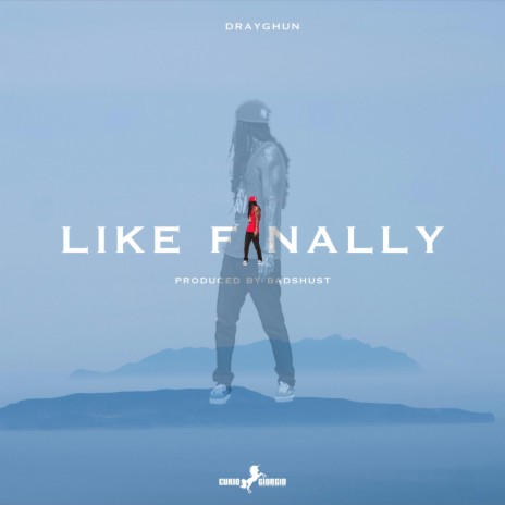 LIKE FINALLY | Boomplay Music