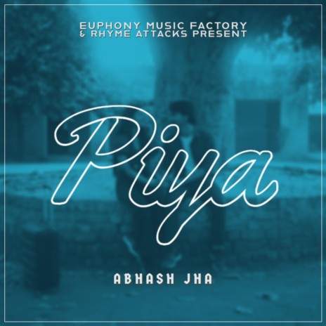 Piya | Boomplay Music