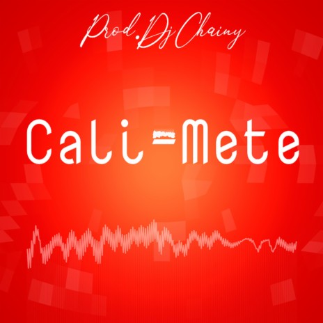 instrumental Cali-Mete | Boomplay Music