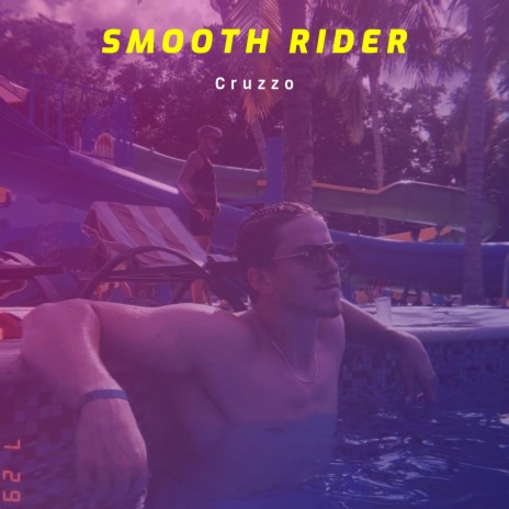 Smooth Rider | Boomplay Music