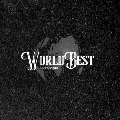 World Best | Boomplay Music