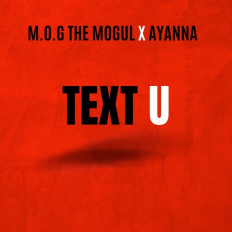 Text U ft. Ayanna | Boomplay Music