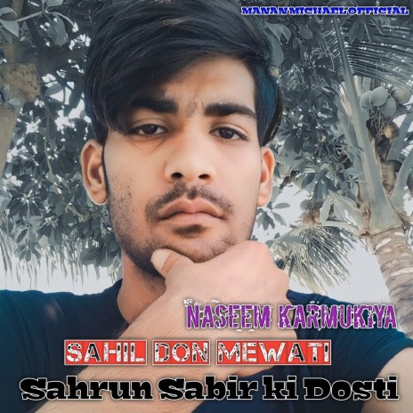 Sahrun Sabir Ki Dosti | Boomplay Music