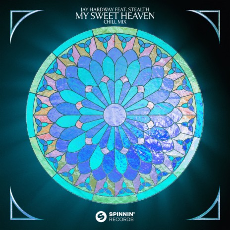 My Sweet Heaven (feat. Stealth) [Chill Mix] | Boomplay Music