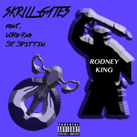 Rodney King (feat. ST Spittin' & Lord Rab) | Boomplay Music