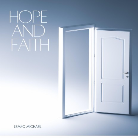 Hope And Faith | Boomplay Music