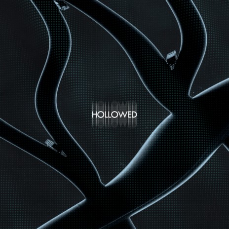 Hollowed | Boomplay Music