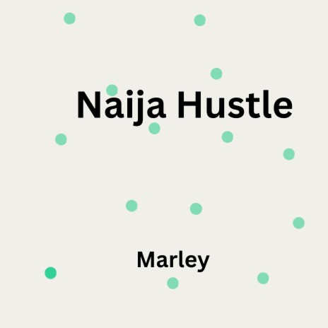 Naija Hustle