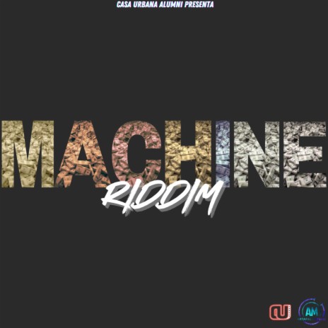 Machine Riddim | Boomplay Music