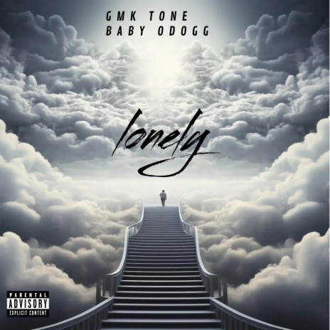 Lonely ft. GMK Tone | Boomplay Music