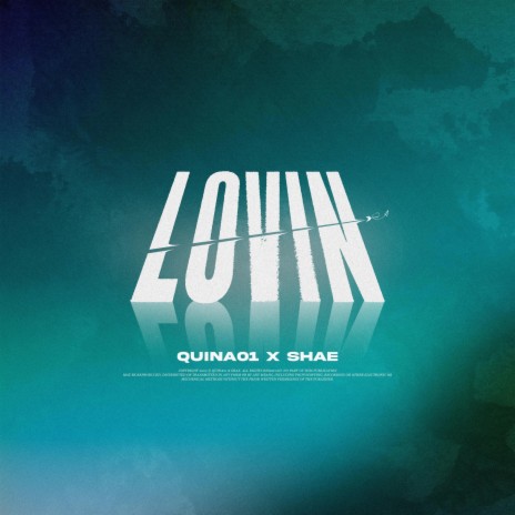 Lovin ft. Quina01 | Boomplay Music