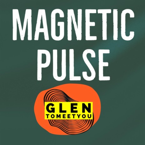 Magnetic Pulse | Boomplay Music