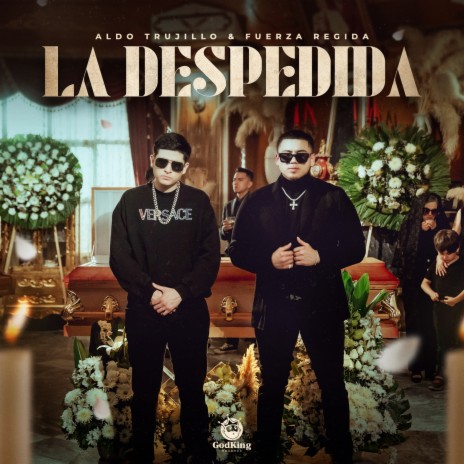La Despedida ft. Fuerza Regida | Boomplay Music