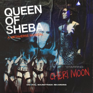 Queen of Sheba a Metaverse Musical (Original Soundtrack Recording)