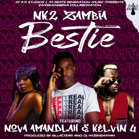 Bestie (feat. Kelvin U & Nova Amandlah) | Boomplay Music