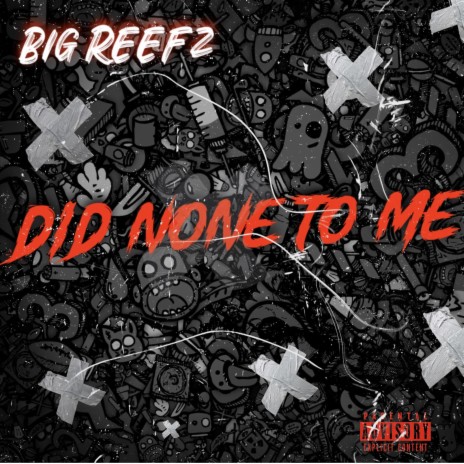 Did Nothing To Me | Boomplay Music