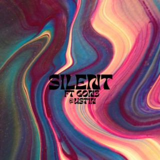 Silent ft. GON3 lyrics | Boomplay Music